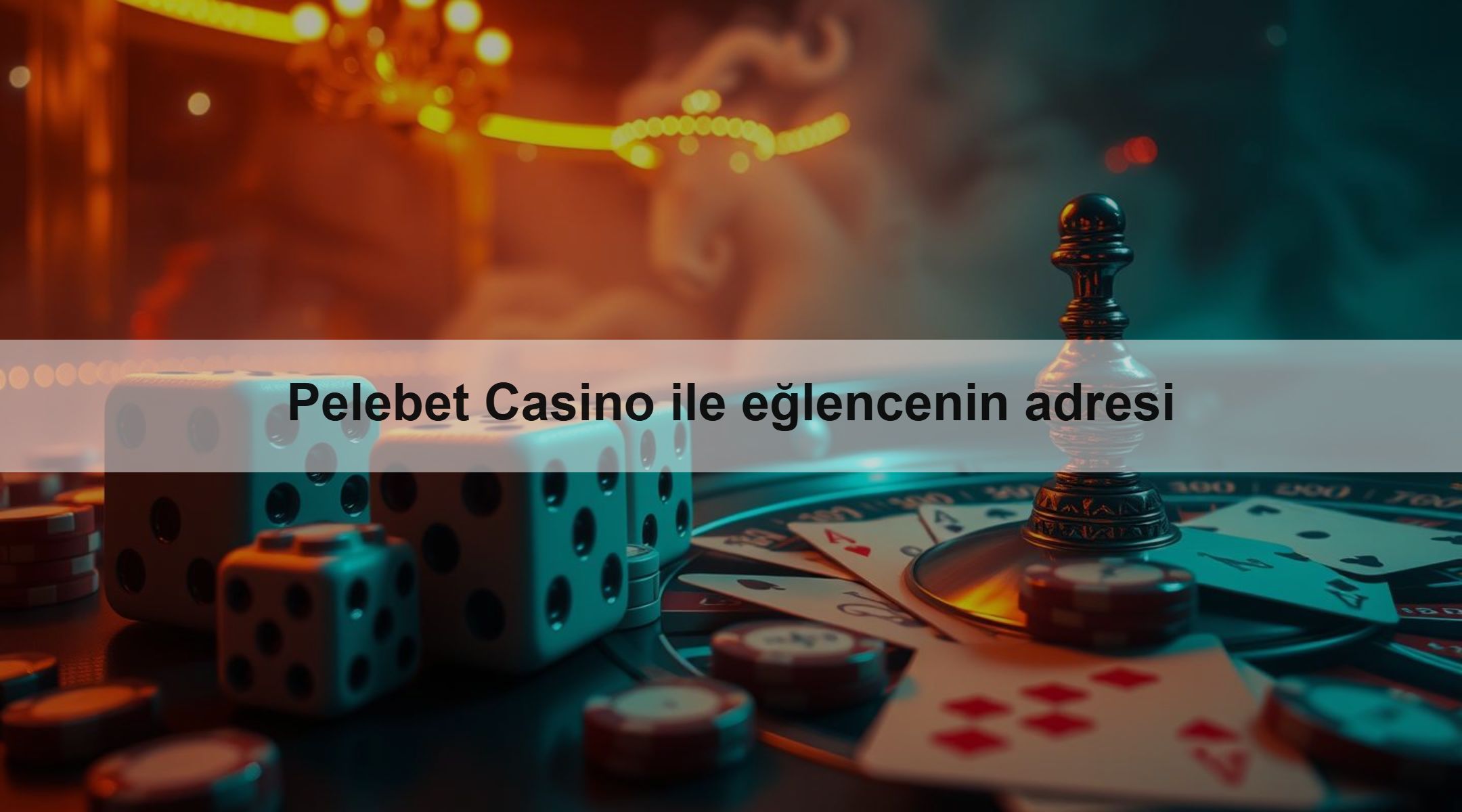 Pelebet Casino ile eğlencenin adresi
