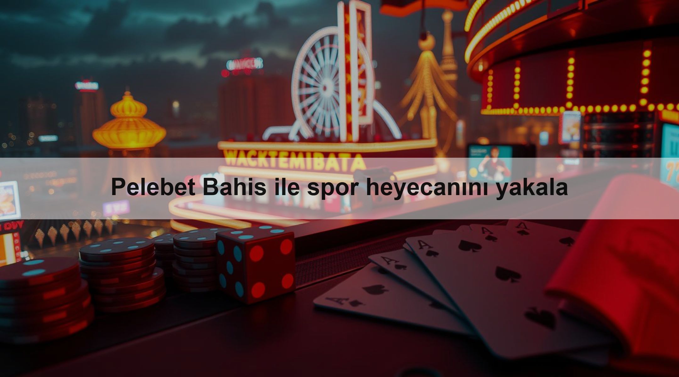 Pelebet Bahis ile spor heyecanını yakala