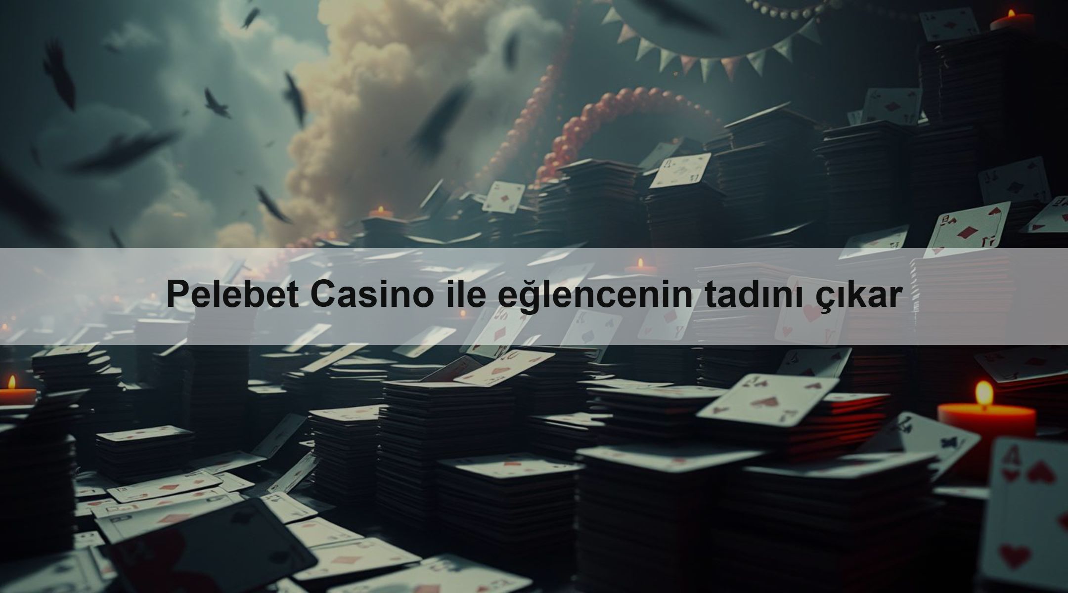 Pelebet Casino ile eğlencenin tadını çıkar