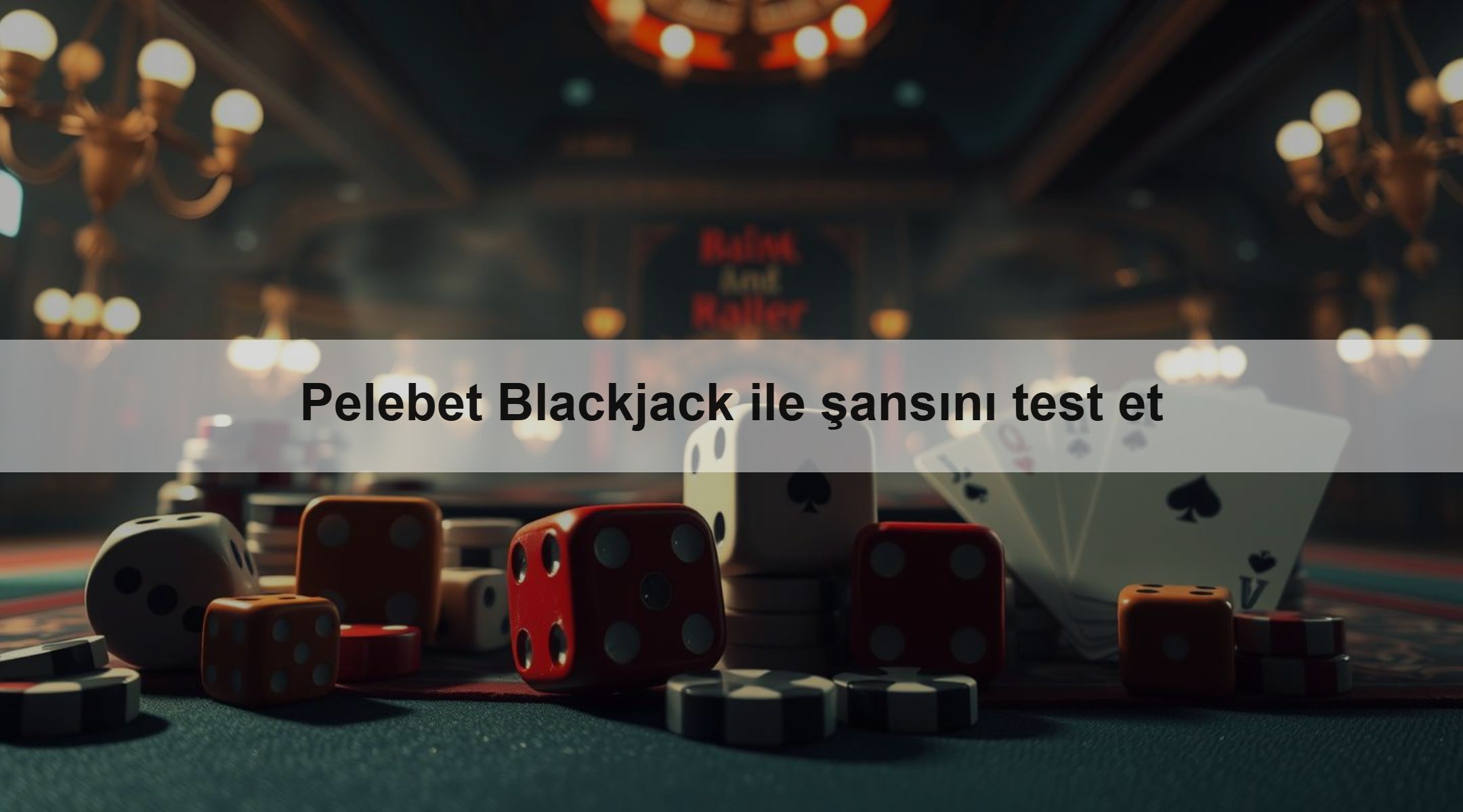 Pelebet Blackjack ile şansını test et